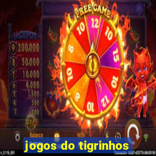 jogos do tigrinhos